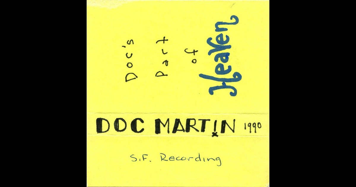 Doc Martin - Doc's Part of Heaven (1991)