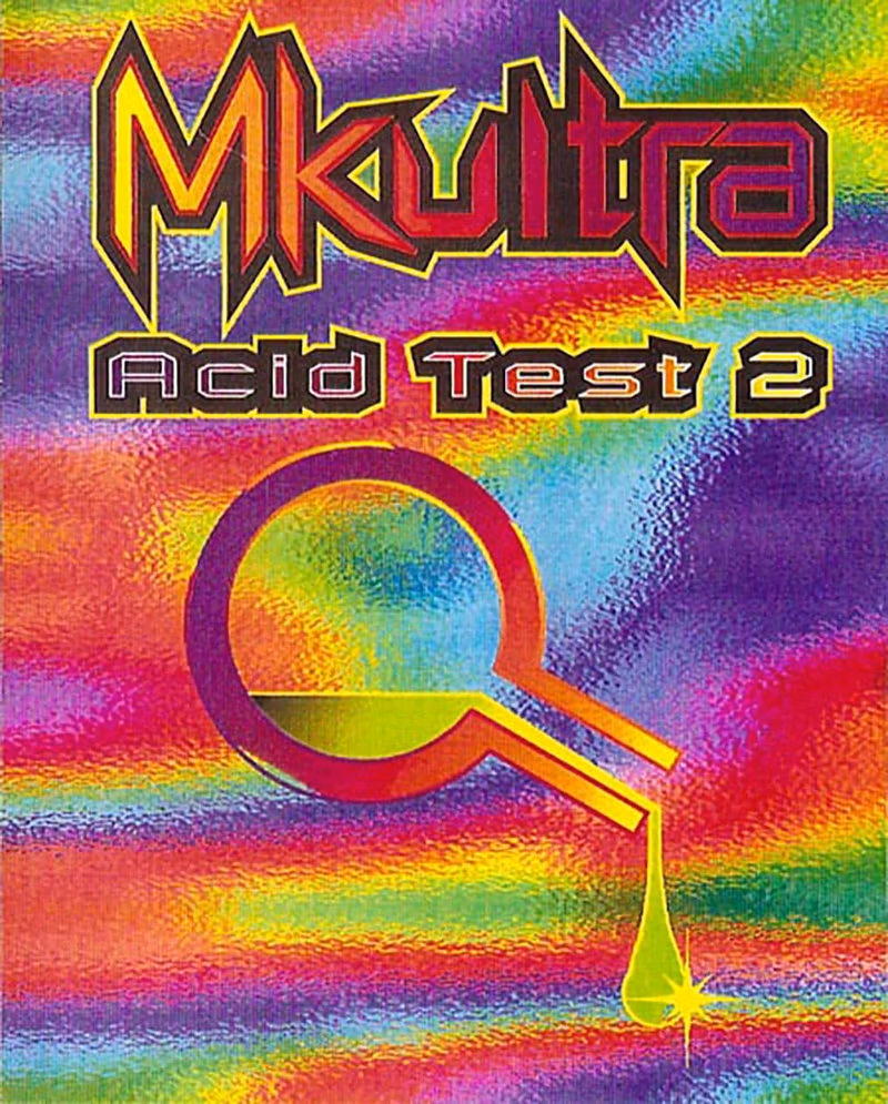 MKUltra Acid Test 2 mixtape by Ron D Core